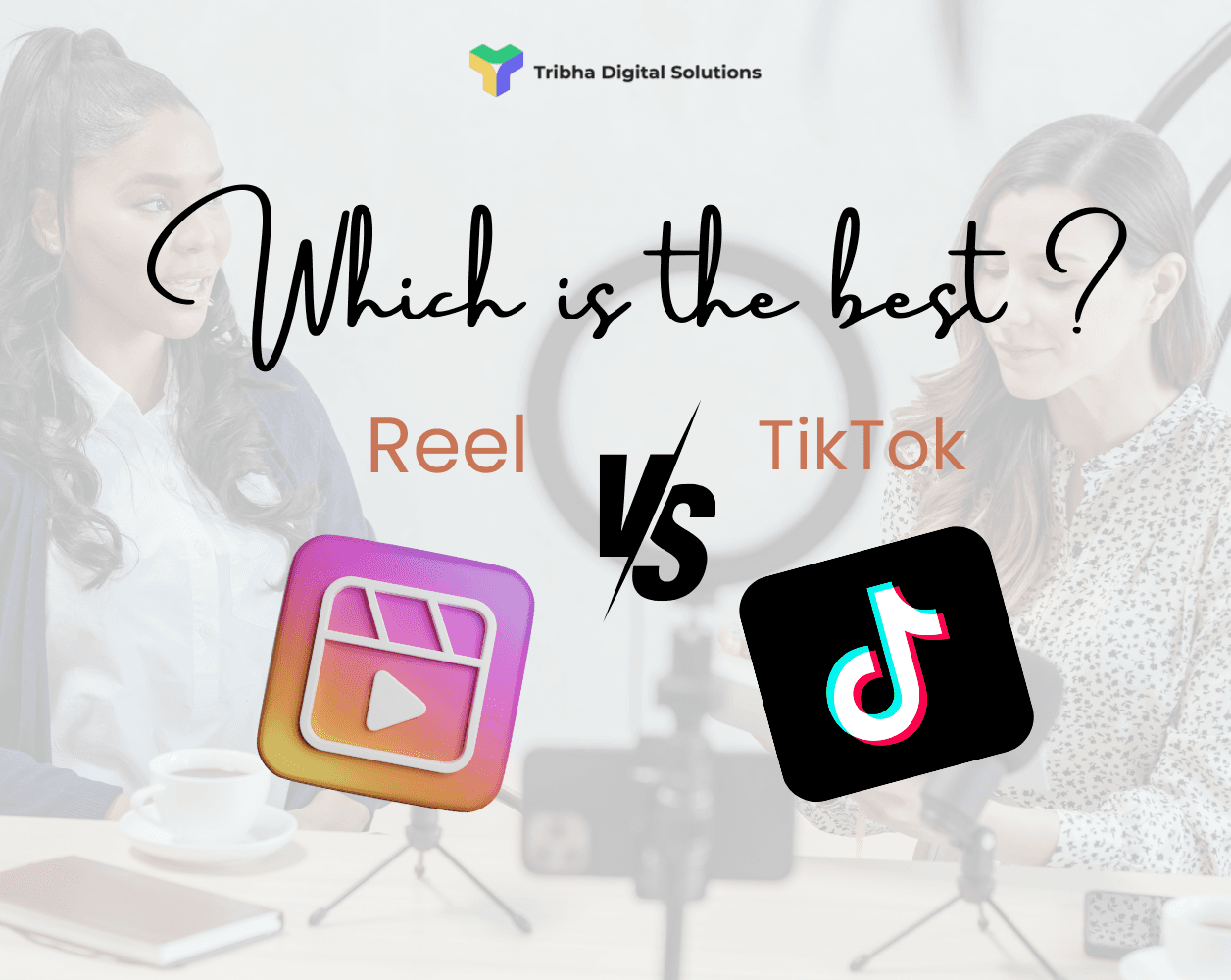 Reels vs. TikTok: Which One is Better for Your Brand?